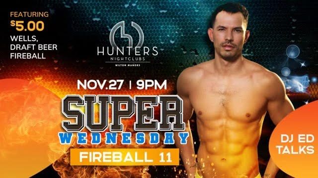 Super Wednesday Fireball 11